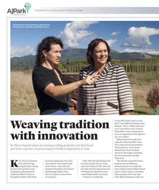 IDEALOG IN ASS OCIATION WITH AJ PARK
Weaving tradition
with innovation
Its Māori-based values are a unique selling point f...
