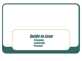 Guide to Lean Principles Leadership Personal 