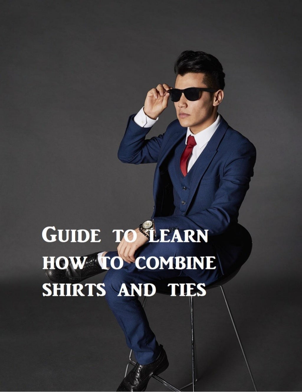 Guide to learn how to combine shirts and ties