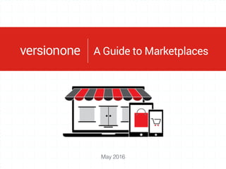 May 2016
VC InsightsA Guide to Marketplaces
 