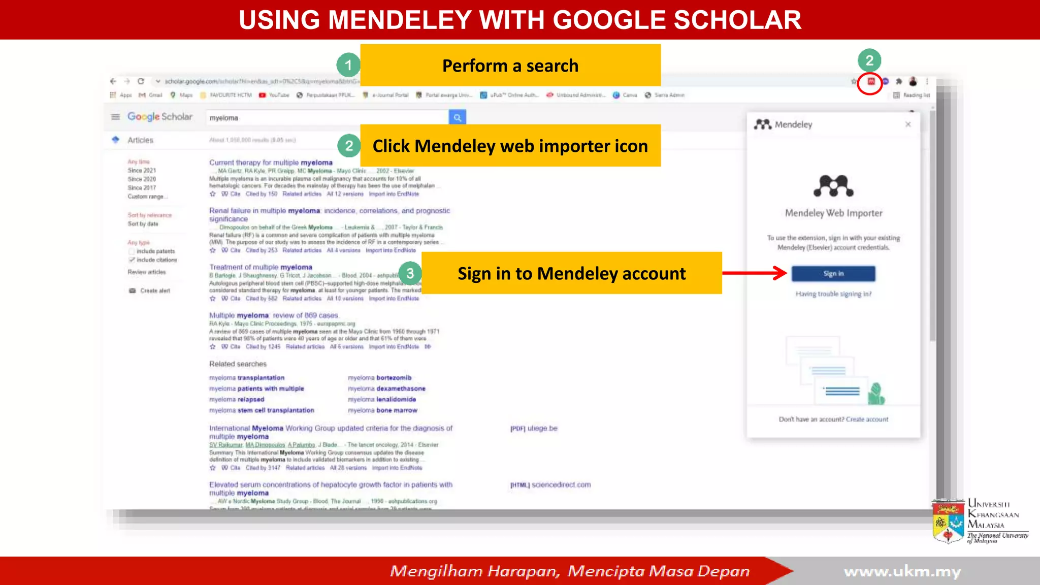 Click Mendeley web importer icon
Sign in to Mendeley account
USING MENDELEY WITH GOOGLE SCHOLAR
Perform a search
 