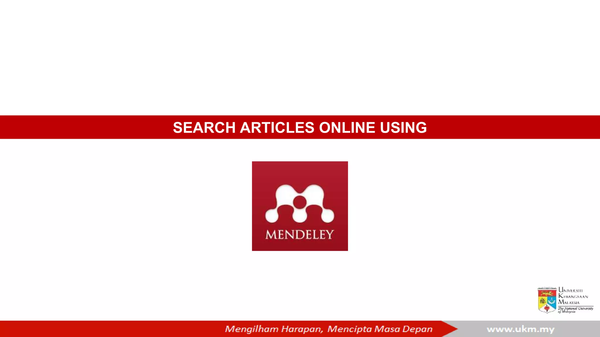 SEARCH ARTICLES ONLINE USING
 