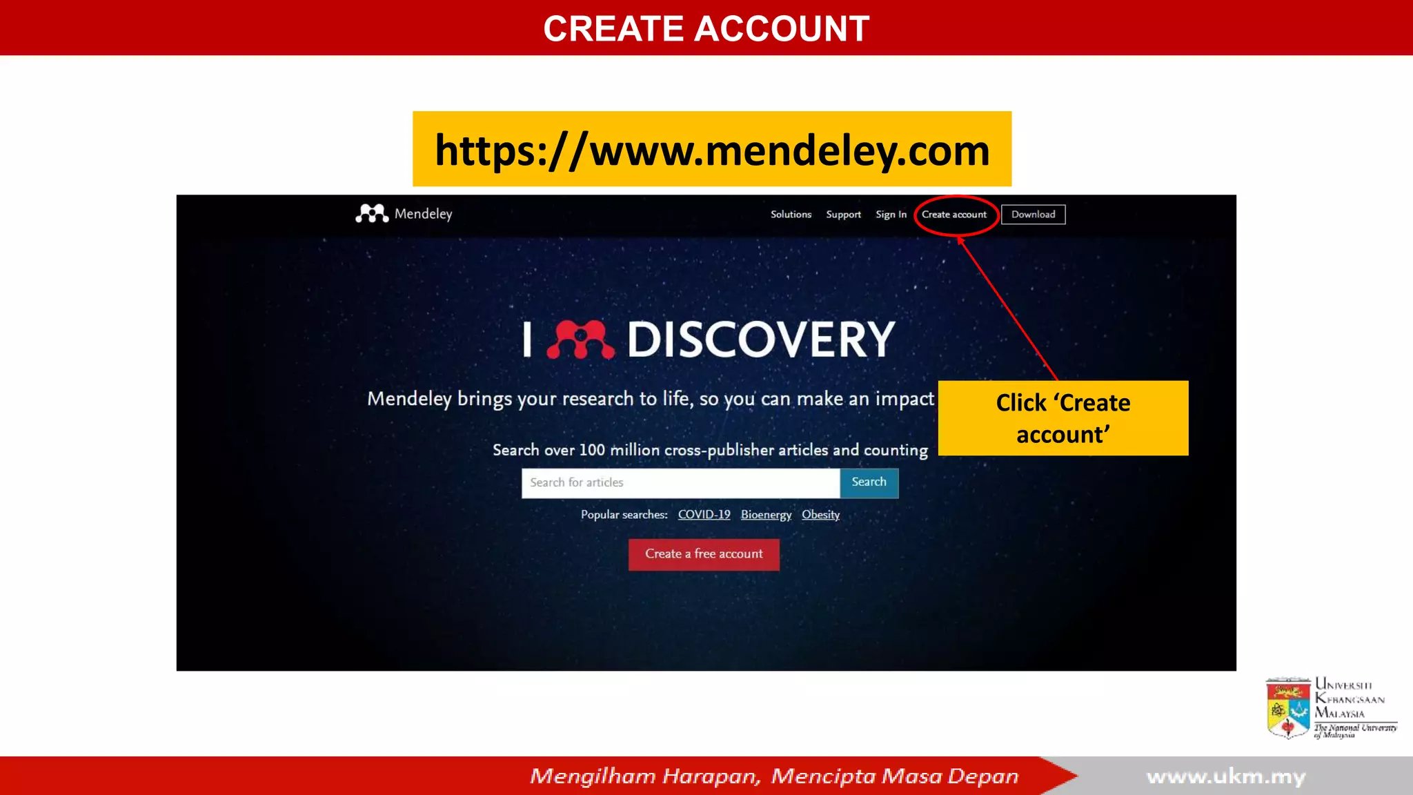 https://www.mendeley.com
Click ‘Create
account’
CREATE ACCOUNT
 