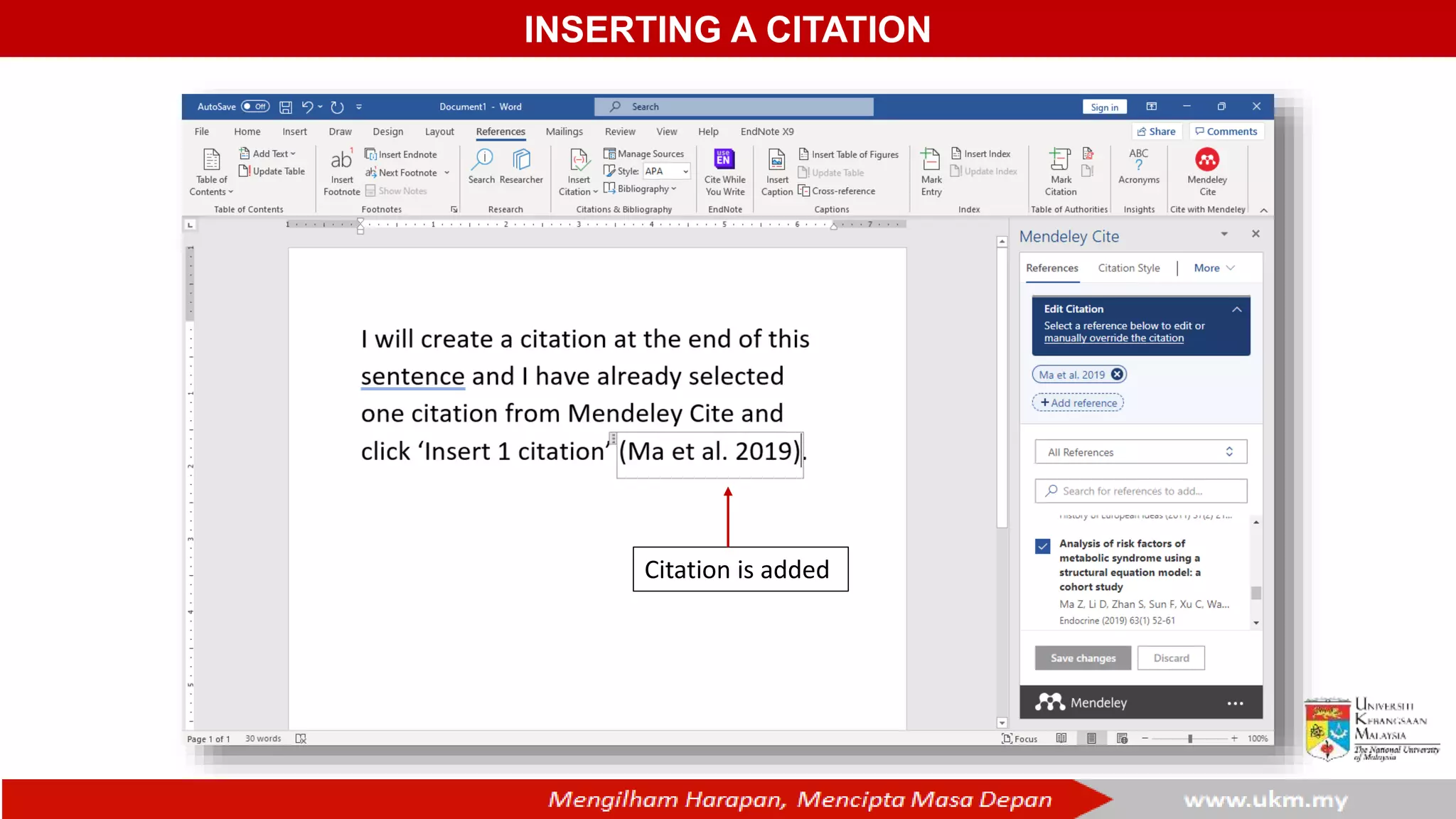 INSERTING A CITATION
Citation is added
 