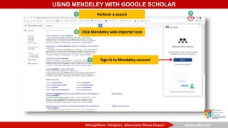 Click Mendeley web importer icon
Sign in to Mendeley account
USING MENDELEY WITH GOOGLE SCHOLAR
Perform a search
 