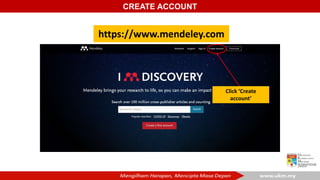https://www.mendeley.com
Click ‘Create
account’
CREATE ACCOUNT
 