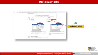 MENDELEY CITE
Click Open Word
7
 