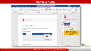 MENDELEY CITE
Click ‘Trust this
add-in’
8
 