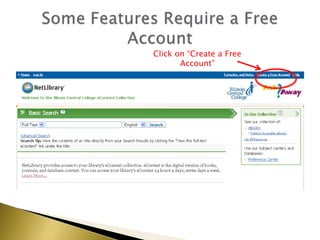 Some Features Require a Free AccountClick on “Create a Free Account”