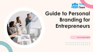 Guide To Personal Branding For Entrepreneurs Powerpoint Presentation Slides Branding Cd
