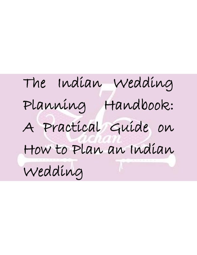 The Indian Wedding Planning Handbook A Practical Guide On How To Pla