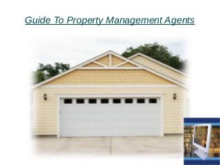 Guide To Property Management Agents
 