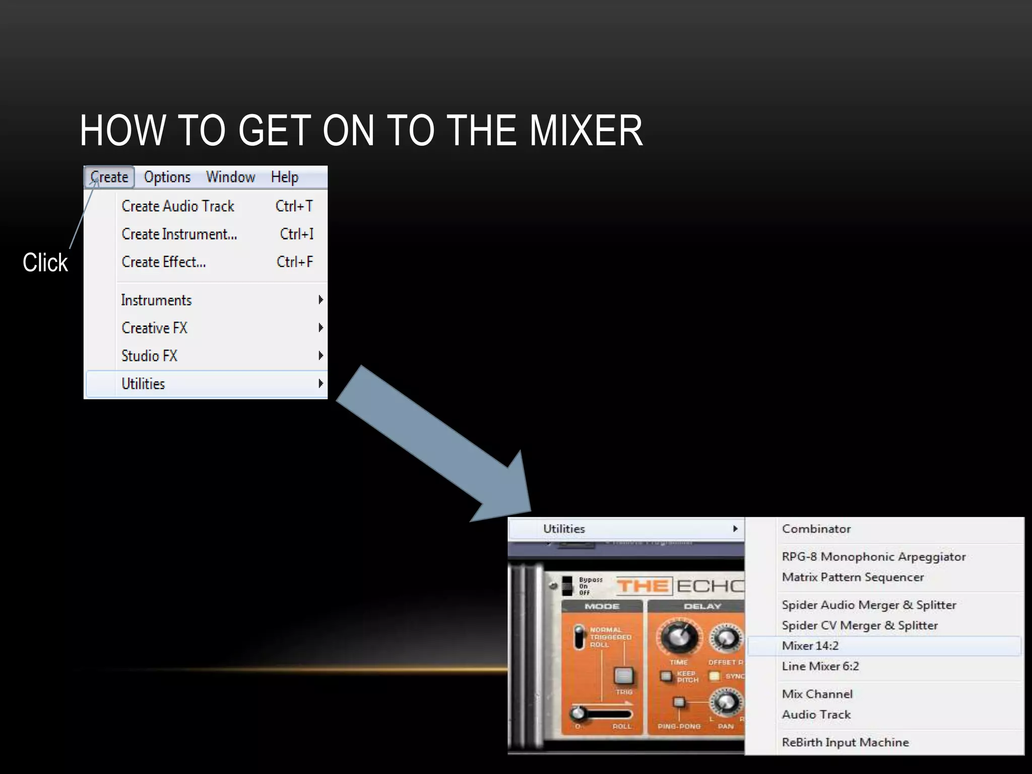 HOW TO GET ON TO THE MIXER 
Click 
 