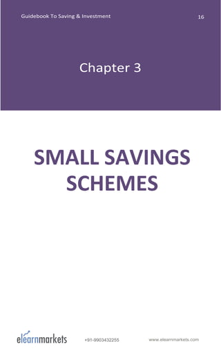 www.elearnmarkets.com+91-9903432255
SMALL SAVINGS
SCHEMES
 