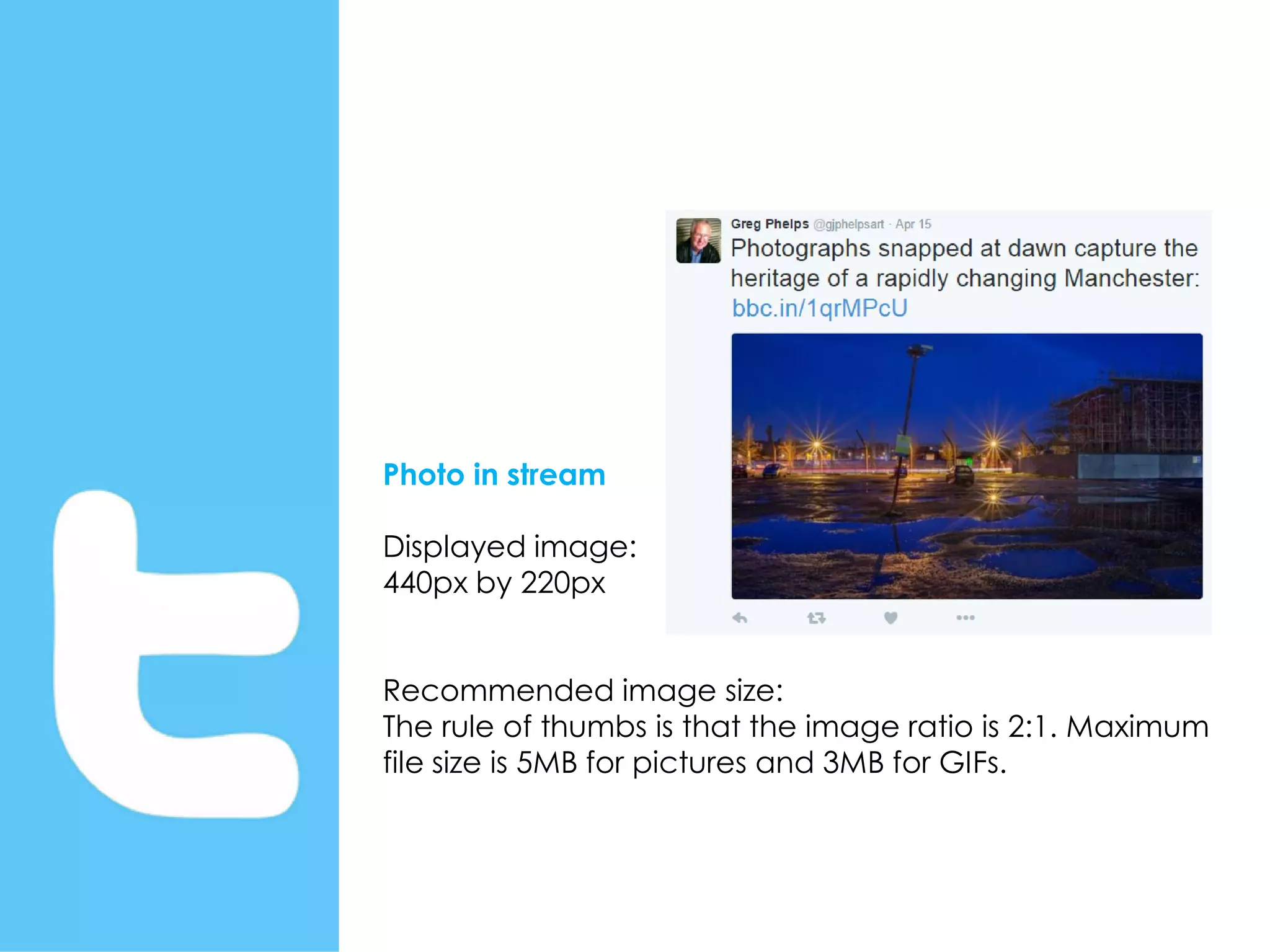 Photo in stream
Displayed image:
440px by 220px
Recommended image size:
The rule of thumbs is that the image ratio is 2:1. Maximum
file size is 5MB for pictures and 3MB for GIFs.
 