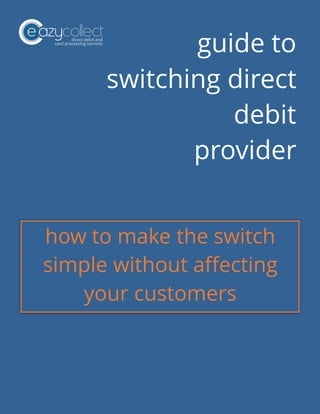 Guide to Switching Direct Debit Providers