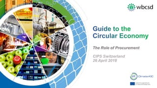 The Role of Procurement
CIPS Switzerland
26 April 2018
 