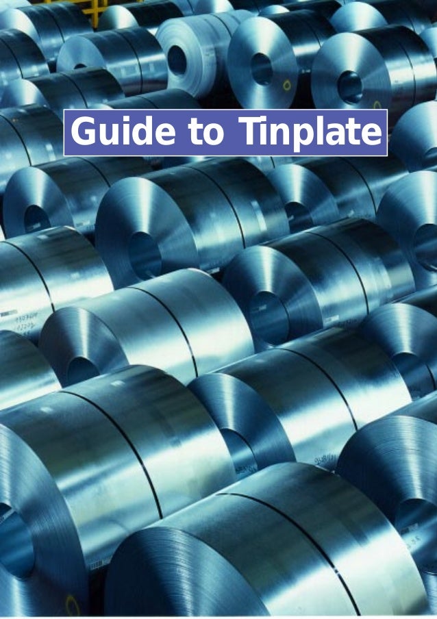 Guide to tinplate