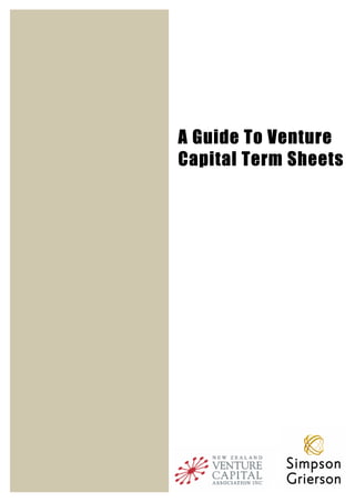 A Guide To Venture
Capital Term Sheets
 