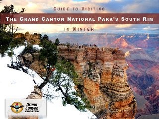Guide to Visiting the Grand Canyon's South Rim in Winter