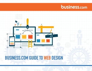 BUSINESS.COM GUIDE TO WEB DESIGN
 