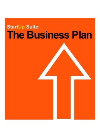 StartUp Suite:

The Business Plan
 