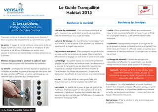 N° 1 DES ALARMES AVEC TÉLÉSURVEILLANCE EN EUROPE
2. Les solutions:
Protéger efficacement vos
points d’entrées / sorties
Renforcer le matériel
...............................................................................
La barre de pivotement : c’est une barre métallique qui
sert a maintenir une porte dont le poids est trop élevé.
Elles ne résistent pas aux coups de masse.
La barre de blocage : Ce sont 2 barres horizontales, l’une
au sommet, l’autre à la base. Elles assurent une résistance
supérieure à la plupart des verrous.
Les cornières anti-pince : Elles protègent les gonds et les
serrures contre les tentatives de pesée. Elles empêchent
efficacement d’engager un outil entre la porte et son cadre.
Le blindage : Sa qualité repose sur une bonne protection
globale (ne pas oublier de renforcer aussi l’encadrement et
la serrure). Il n’empêche pas de dégonder la porte mais
s’oppose au perçage et permet de mieux ré-sister à
l’arrachement. La plaque de protection : Empêche la
destruction du cylindre de la serrure par une rotation forcée.
Le mur : il doit être solide et votre porte fixée à la
maçonnerie par au moins 12 pattes de scellement.
Les volets : La qualité de la pose, le type de volet et les
matériaux employés jouent un rôle capital vis-à-vis de la
résistance à l’effraction. Il existe des modèles dits «de
sécurité» qui sont certifiés par l’APSAD selon 3 niveaux de
résistance (marquage A2P).
Renforcez les fenêtres
...............................................................................
La vitre : Deux possibilités s’offrent aux cambrioleurs :
briser la vitre ou percer la fenêtre et l’ouvrir avec un fil de
fer. La poignée ronde ou à clef permet d’éviter cette
technique.
La crémone : (espagnolette composé d’une tige de fer
qu’on pousse ou baisse en faisant tourner la poignée). Pour
entrer dans une maison, il suffira de casser un carreau pour
manœuvrer la crémone intérieure. A corriger avec un verrou
bas et haut.
Le vitrage de sécurité : Il existe des vitrages dits
«retardateurs d’effraction. Ils ressemblent à un double
vitrage normal sur lequel a été ajouté un fil plastique.
Inconvénient : Un coût assez élevé, un poids important.
Il devra être remplacé à chaque effraction. Lorsque la porte
d’entrée ne cède pas, la plupart des cambrioleurs tentent
un accès par les ouvertures vitrées … mieux vaut donc les
équiper d’obstacles dissuasifs.
Les barreaux : C’est la solution la plus économique pour
empêcher l’intrusion.
Comment renforcer la sécurité de votre porte d’entrée ?
Voici un aperçu des équipements qui pourront vous y aider.
La porte : Il ne sert à rien de renforcer votre porte si elle est
fragile. Si elle est creuse, vous devrez la remplacer. Si elle
est pleine et de 40 mm d’épaisseur au moins, vous
pouvez la renforcer en installant des cornières antipinces ou
la blinder.
Eliminez le «jeu» entre la porte et le cadre en bois :
Prévoyez des poignées non dévissables de l’extérieur.
La serrure : privilégiez les serrures à poser en applique et
multiplier le nombre de points d’ancrage (en haut et en bas)
de type certifiée A2P**avec un canon cylindrique qui ne
déborde pas ou équipée d’un protège-canon.
par Securitas Direct
Le Guide Tranquillité
Habitat 2015
Conseil : Vérifiez qu’il n’y a pas de jeu trop
important entre les volets, et que la
résistance de votre cadre de porte et de vos
paumelles est suffisante.
6 - Le Guide Tranquilité Habitat 2015
 