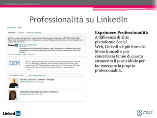 3. I Social Network per il settore turistico




                              Professionalità su LinkedIn
               ...