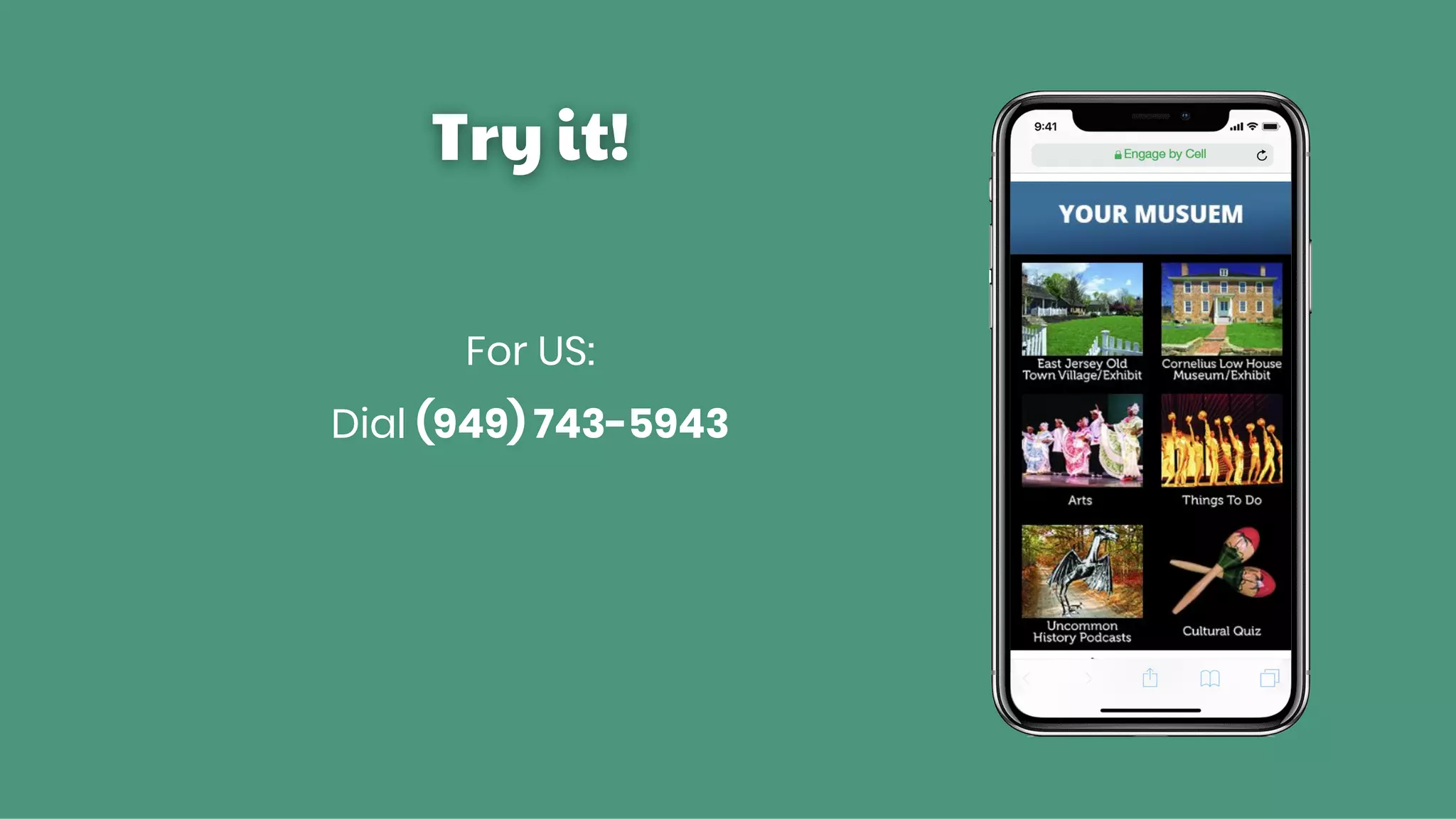 Try it!
For US:
Dial (949) 743-5943
 