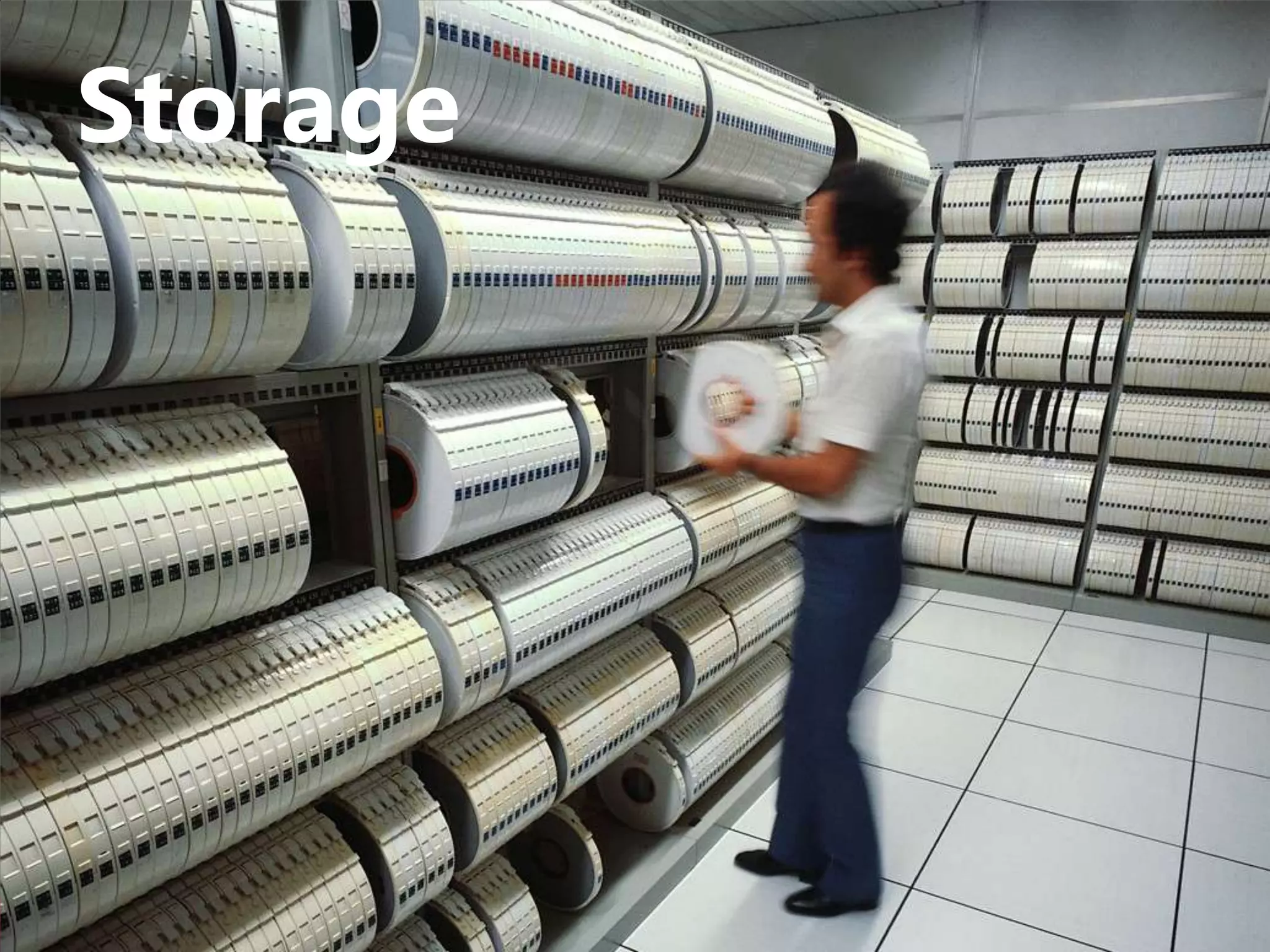 Storage