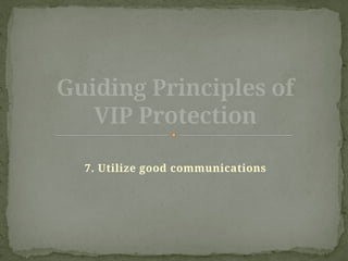 Guiding Principles of VIP Protection.pptx