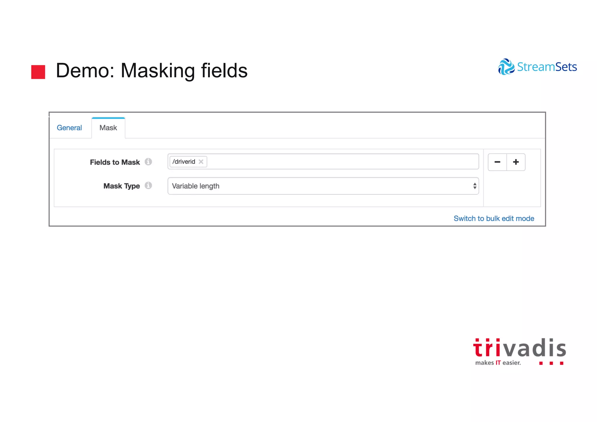 Demo: Masking fields
 