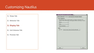 Customizing Nautilus 
 