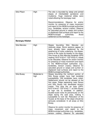 Sitio Pilaon        High          The sitio is bounded by steep and jointed
                                  slopes of in...