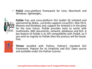 GUI In Python.pdf By : Sangeeta M Chauhan , Gwalior | PPT