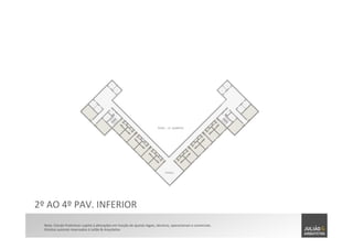 Nota:	
  Estudo	
  Preliminar	
  sujeito	
  à	
  alterações	
  em	
  função	
  de	
  ajustes	
  legais,	
  técnicos,	
  operacionais	
  e	
  comerciais.	
  	
  
Direitos	
  autorais	
  reservados	
  à	
  Julião	
  &	
  Arquitetos	
  
2º	
  AO	
  4º	
  PAV.	
  INFERIOR	
  
 