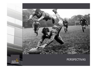 PERSPECTIVAS	
  
 