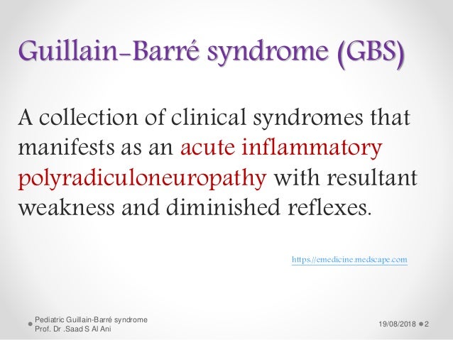 Guillain Barre Syndrome Guillain Barre Syndrome