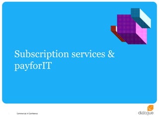 Subscription services & payforIT 
