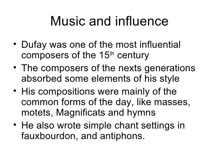 Guillaume Dufay Guillaume Dufay