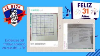 Evidencias del
trabajo aprendo
encasadel1º“B”
 