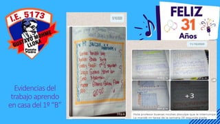 Evidencias del
trabajo aprendo
encasadel1º“B”
 