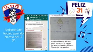 Evidencias del
trabajo aprendo
encasadel1º
“A”
 
