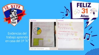 Evidencias del
trabajo aprendo
encasadel1º“A”
 