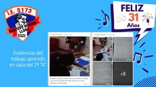 Evidencias del
trabajo aprendo
encasadel1º“A”
 