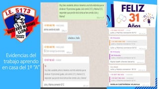 Evidencias del
trabajo aprendo
encasadel1º“A”
 