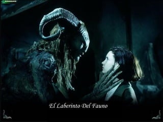 El Laberinto Del Fauno
 