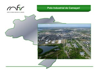 Polo Industrial de Camaçari
 