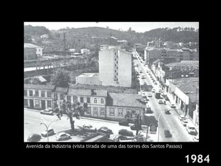 Avenida da Indústria (vista tirada de uma das torres dos Santos Passos) 1984 