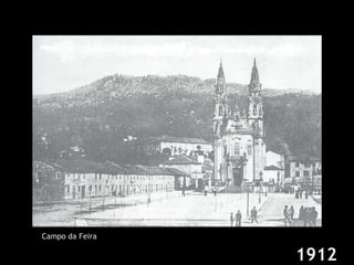 Campo da Feira 1912 